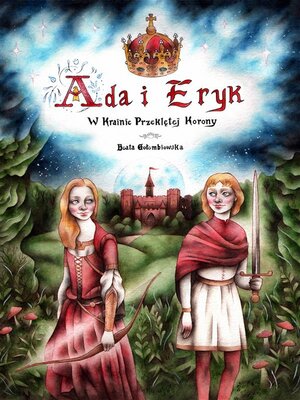 cover image of Ada i Eryk w Krainie Przeklętej Korony